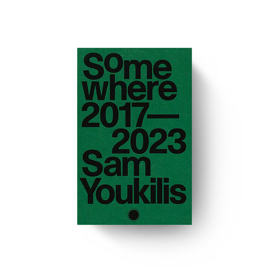 Somewhere 2017-2023 by Sam Youkilis